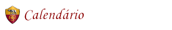[Imagem: As-Roma---Calendrio.png]